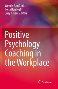 Positive Psychology Coaching In The Workplace