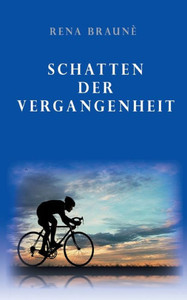 Schatten Der Vergangenheit (German Edition) Schatten Der Vergangenheit (German Edition)