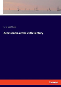 Acorss India At The 20Th Century