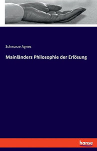 Mainländers Philosophie Der Erlösung (German Edition)