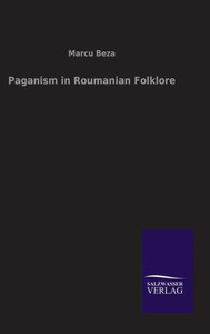 Paganism In Roumanian Folklore