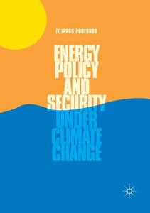 Energy Policy And Security Under Climate Change