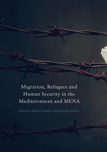 Migration, Refugees And Human Security In The Mediterranean And Mena Migration, Refugees And Human Security In The Mediterranean And Mena
