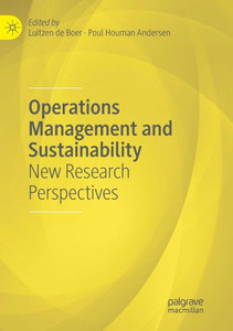 Operations Management And Sustainability: New Research Perspectives Operations Management And Sustainability: New Research Perspectives