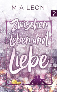 Zwischen Leben Und Liebe (German Edition) Zwischen Leben Und Liebe (German Edition)