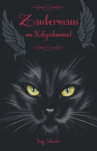 Zaubermaus Im Katzenhimmel (German Edition)
