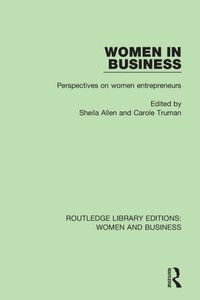Women In Business: Perspectives On Women Entrepreneurs (Routledge Library Editions: Women And Business)