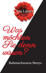 Was Möchten Sie Denn Wissen? (German Edition)