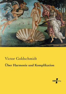Über Harmonie Und Komplikation (German Edition) Über Harmonie Und Komplikation (German Edition)
