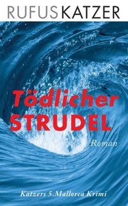Tödlicher Strudel (German Edition) Tödlicher Strudel (German Edition)