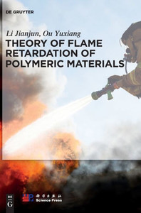 Theory Of Flame Retardation Of Polymeric Materials Theory Of Flame Retardation Of Polymeric Materials