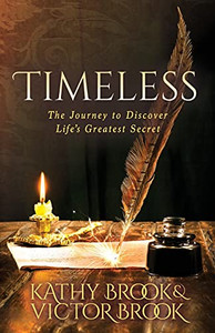 Timeless: The Journey To LifeS Greatest Secret