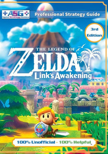 The Legend Of Zelda Links Awakening Strategy Guide (3Rd Edition - Full Color): 100% Unofficial - 100% Helpful Walkthrough The Legend Of Zelda Links Awakening Strategy Guide (3Rd Edition - Full Color): 100% Unofficial - 100% Helpful Walkthrough