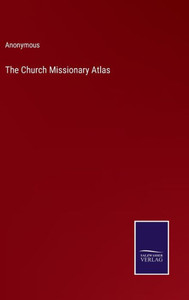 The Church Missionary Atlas