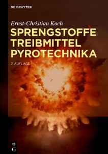 Sprengstoffe, Treibmittel, Pyrotechnika (German Edition)