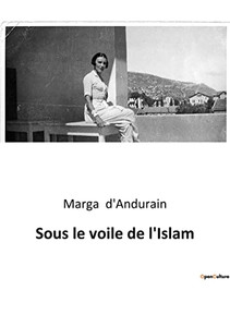 Sous Le Voile De L'Islam (French Edition) Sous Le Voile De L'Islam (French Edition)