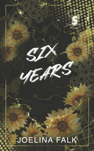 Six Years - Alternate Cover (Unfrozen Four (Alternate Cover)) Six Years - Alternate Cover (Unfrozen Four (Alternate Cover))
