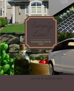 Simply Live!: Record Keeping To Make Life Simple! Simply Live!: Record Keeping To Make Life Simple!