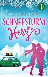Schneesturm Ins Herz (German Edition)