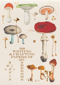 100 Writing And Crafting Papers Of Mushrooms (Pie 100 Writing & Crafting Paper Series) (Japanese Edition) 100 Writing And Crafting Papers Of Mushrooms (Pie 100 Writing & Crafting Paper Series) (Japanese Edition)