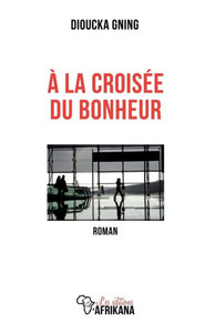 À La Croisée Du Bonheur (French Edition) À La Croisée Du Bonheur (French Edition)