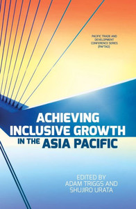 Achieving Inclusive Growth In The Asia Pacific (Paftad)