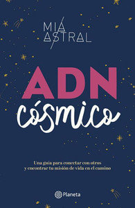 Adn Cósmico (Spanish Edition) Adn Cósmico (Spanish Edition)