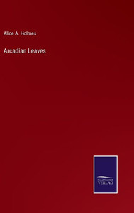 Arcadian Leaves
