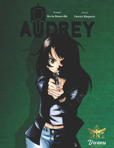 Audrey - La Bande-Dessinée (Audrey : Tueuse À Gages) (French Edition) Audrey - La Bande-Dessinée (Audrey : Tueuse À Gages) (French Edition)