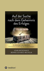 Auf Der Suche Nach Dem Geheimnis Des Erfolges (German Edition) Auf Der Suche Nach Dem Geheimnis Des Erfolges (German Edition)