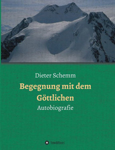Begegnung Mit Dem Göttlichen: Autobiografie (German Edition) Begegnung Mit Dem Göttlichen: Autobiografie (German Edition)
