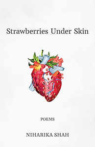 Strawberries Under Skin: Poems