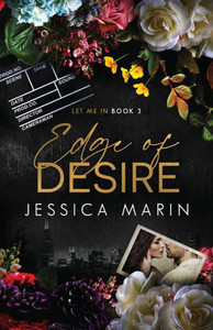 Edge Of Desire (Let Me In)