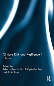 Climate Risk And Resilience In China