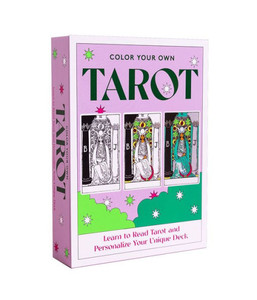 Color Your Own Tarot: Learn To Read Tarot And Personalise Your Unique Deck (-) Color Your Own Tarot: Learn To Read Tarot And Personalise Your Unique Deck (-)