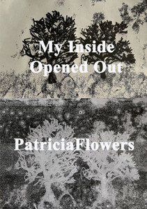 My Inside Opened Out My Inside Opened Out