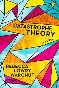 Catastrophe Theory: A Novel