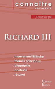 Fiche De Lecture Richard Iii De Shakespeare (Analyse Littéraire De Référence Et Résumé Complet) (French Edition)