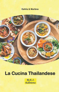 La Cucina Tahilandese (Italian Edition) La Cucina Tahilandese (Italian Edition)