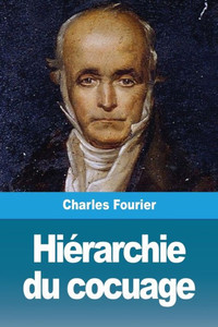 Hiérarchie Du Cocuage (French Edition) Hiérarchie Du Cocuage (French Edition)