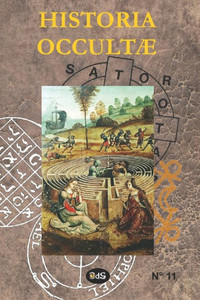 Historia Occultæ N°11 (Revue Annuelle Des Sciences Ésotériques) (French Edition) Historia Occultæ N°11 (Revue Annuelle Des Sciences Ésotériques) (French Edition)