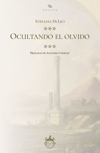 Ocultando El Olvido (Oxeda | Poesía) (Spanish Edition) Ocultando El Olvido (Oxeda | Poesía) (Spanish Edition)