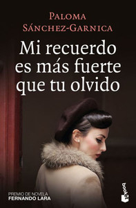 Mi Recuerdo Es Más Fuerte Que Tu Olvido (Spanish Edition)