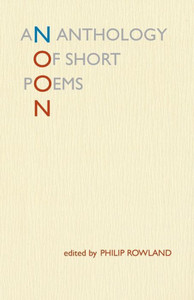 Noon: An Anthology Of Short Poems
