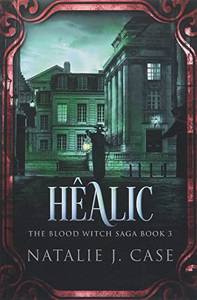 Hêalic (The Blood Witch Saga)