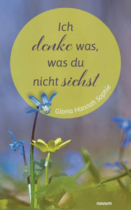 Ich Denke Was, Was Du Nicht Siehst (German Edition)