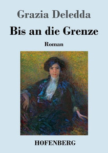 Bis An Die Grenze: Roman (German Edition) Bis An Die Grenze: Roman (German Edition)