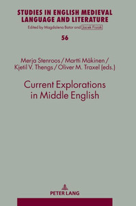 Current Explorations In Middle English (Studies In English Medieval Language And Literature)