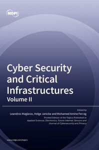 Cyber Security And Critical Infrastructures: Volume Ii Cyber Security And Critical Infrastructures: Volume Ii