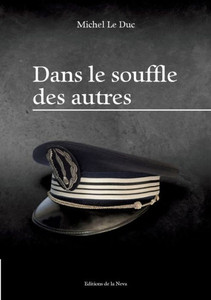 Dans Le Souffle Des Autres (French Edition) Dans Le Souffle Des Autres (French Edition)